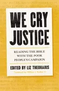 Image of we cry justice reading the bible with the poor peoples campaign