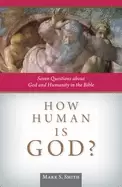 Image of how human is god seven questions about god and humanity in the bible