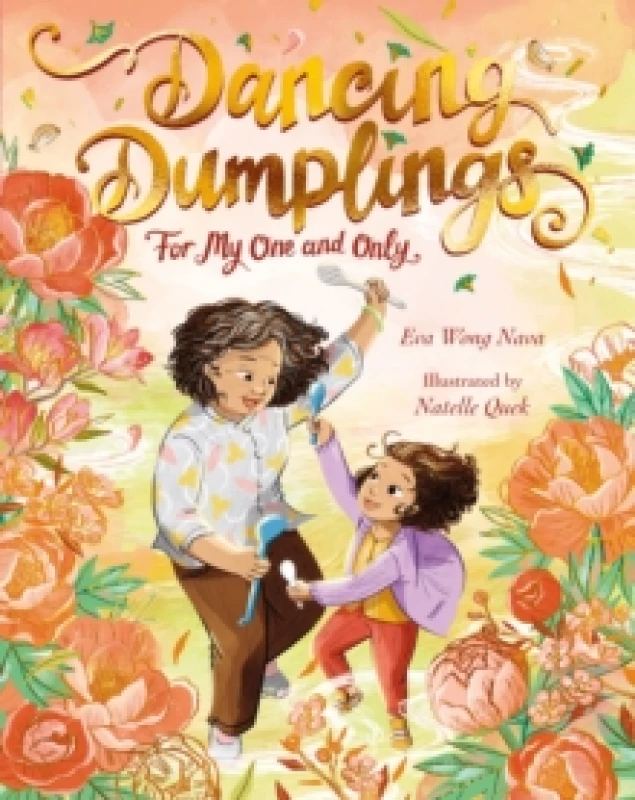 Image of Dancing Dumplings for My One and Only : A celebration of food and family Hardback