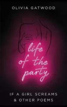 Image of Life of the Party by Olivia Gatwood