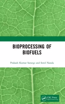 Image of Bioprocessing of Biofuels