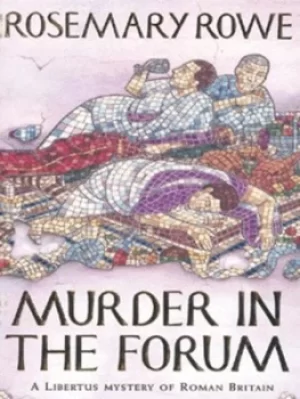Image of Murder in the forum by Rosemary Rowe