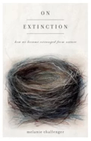 Image of on extinction how we became estranged from nature