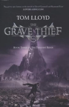Image of The Grave Thief by Tom Lloyd Paperback