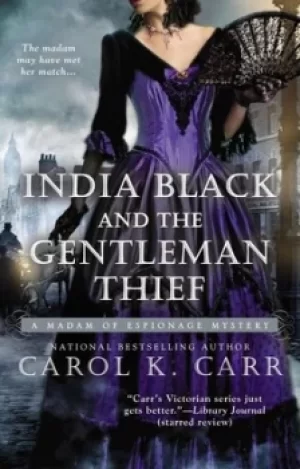 Image of India Black and the gentleman thief by Carol K. Carr
