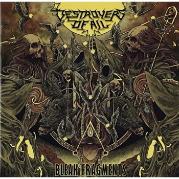 image of Destroyers Of All - Bleak Fragments CD