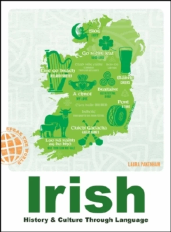 Image of Irish : History & Culture Through Language Hardback