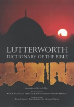 Image of The Lutterworth Dictionary of the Bible by Watson E. Mills Hardback