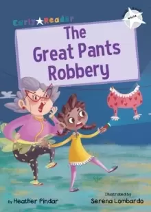 Image of The Great Pants Robbery : (White Early Reader)