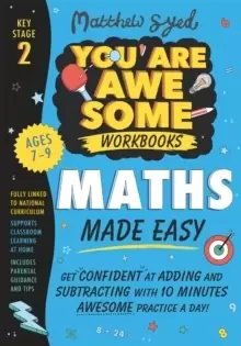 Image of Maths Made Easy: Get confident at adding and subtracting with 10 minutes' awesome practice a day!