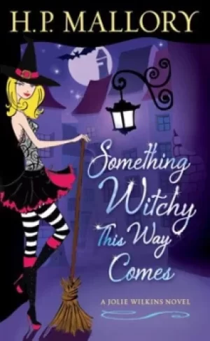 Image of Something witchy this way comes by H. P. Mallory