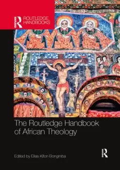 Image of The Routledge Handbook of African Theology