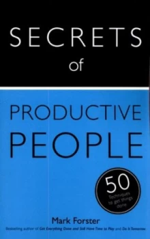 Image of Secrets of Productive People by Mark Forster Paperback