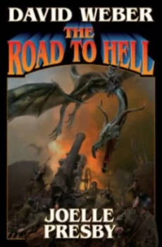 Image of The Road to Hell by David Weber Hardback