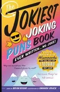 Image of jokiest joking puns book ever written no joke 1 001 brand new wisecracks th