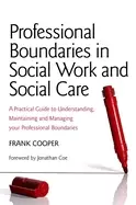Image of professional boundaries in social work and social care a practical guide to