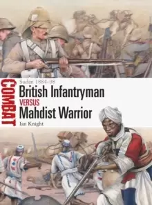 Image of British Infantryman vs Mahdist Warrior : Sudan 1884-98