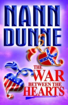 Image of War between the Hearts by Nann Dunne Paperback