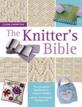 Image of The Knitters Bible by Claire Crompton Paperback