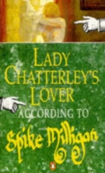 Image of Lady Chatterleys Lover According to Spike Milligan by Spike Milligan Paperback