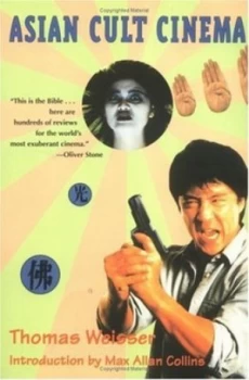 Image of Asian Cult Cinema by Thomas Weisser Paperback
