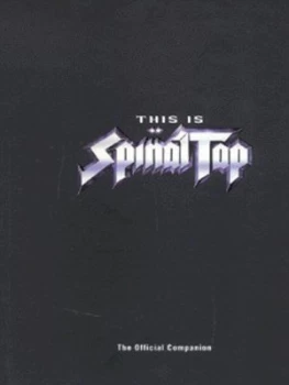 Image of This Is Spinal Tap by Karl French Hardback