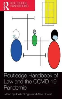 Image of Routledge Handbook of Law and the COVID-19 Pandemic