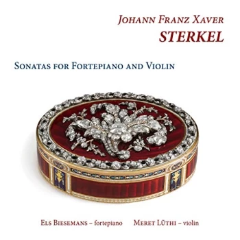 Image of Els Biesemans - Johann Franz Xaver Sterkel: Sonatas for Fortepiano and Violin CD
