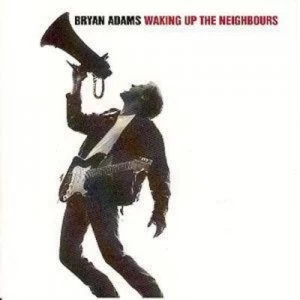 image of Waking Up The Neighbours by Bryan Adams CD Album