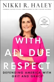 Image of With All Due Respect : Defending America with Grit and Grace