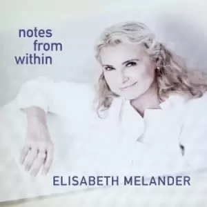 Image of Notes from Within by Elisabeth Melander CD Album