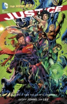 Image of Justice League. Volume 2 the Villains Journey by Geoff Johns Hardback