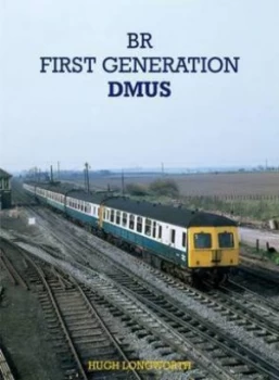 Image of British Railways First Generation Dmus by Hugh Longworth Book