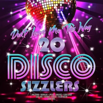Image of Various - Don't Leave Me This Way 20 Disco Sizzlers Vinyl