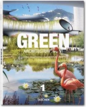 Image of Green Architecture Now 1 by Philip Jodidio Hardback