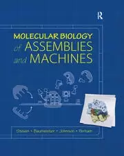 Image of Molecular Biology of Assemblies and Machines