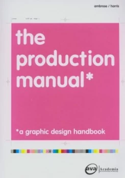 Image of The Production Manual by Gavin Ambrose Paperback