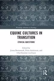 Image of Equine Cultures in Transition Ethical Questions