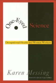 Image of One-Eyed Science by Karen Messing Book