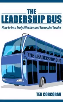 Image of The leadership bus by Ted Corcoran