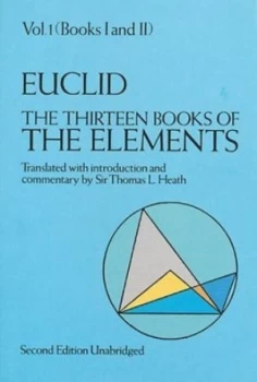 Image of The Thirteen Books of Euclids Elements Volume I Introduction and Books I Ii by Euclid Paperback