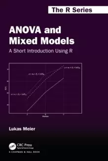 Image of ANOVA and Mixed Models : A Short Introduction Using R