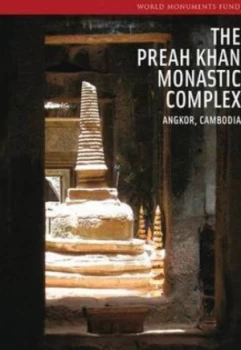 Image of Preah Khan Monastic Complex by Michael D Coe and John H Stubbs and N.Y. World Monuments Fund Paperback