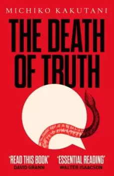 Image of The death of truth - Michiko Kakutani - Paperback - Used