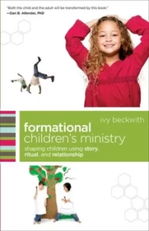Image of Formational childrens ministry by Ivy Beckwith