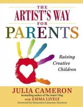 Image of The Artist's Way for Parents by Julia Cameron