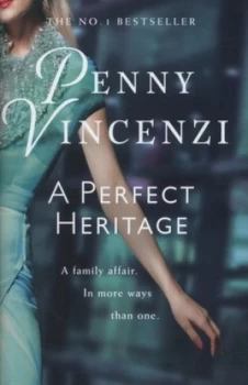 Image of A Perfect Heritage by Penny Vincenzi Hardback