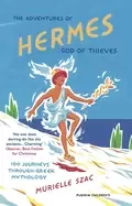Image of adventures of hermes god of thieves 100 journeys through greek mythology