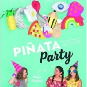 Image of Pinata Party : 30 Craft Projects for the Ultimate Party Accessory