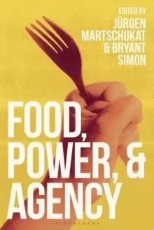 Image of Food, Power, and Agency